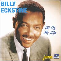 All of My Life - Billy Eckstine