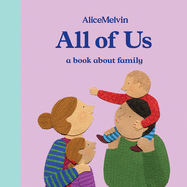 All of Us: A Book About Family