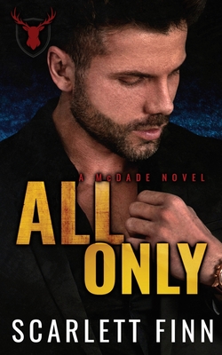 All. Only.: Virgin & Felon. Working under an alpha male - Finn, Scarlett