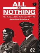 All or Nothing: The Axis and the Holocaust 1941-43