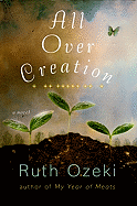 All Over Creation - Ozeki, Ruth L