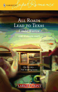 All Roads Lead to Texas