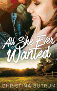 All She Ever Wanted: A Cedar Valley Novel