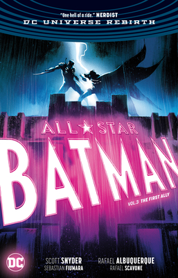 All-Star Batman Vol. 3: The First Ally - Snyder, Scott