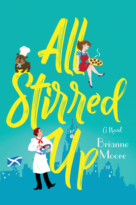 All Stirred Up - Moore, Brianne