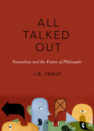 All Talked Out: Naturalism and the Future of Philosophy