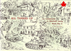 All Tanked Up...: Canadians in Headley During World War II