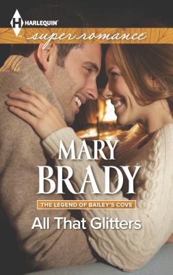 All That Glitters - Brady, Mary