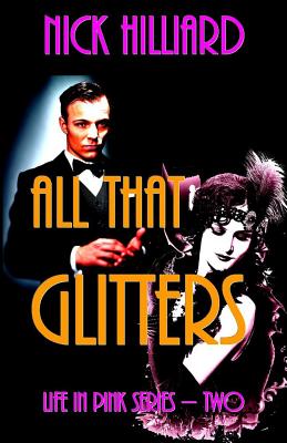 All That Glitters - Holt, Robert (Editor), and Hilliard, Nick