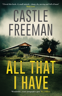 All That I Have (Lucian Wing, Book 1) - Freeman, Castle