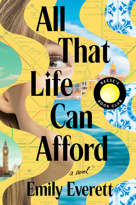 All That Life Can Afford: Reese's Book Club - Everett, Emily