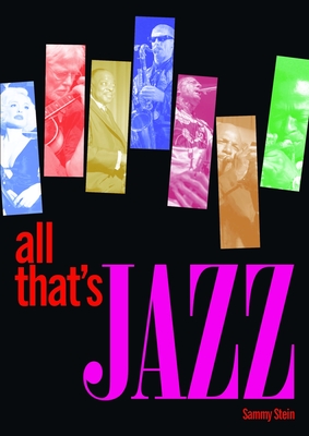 All Thats Jazz - Stein, Sammy