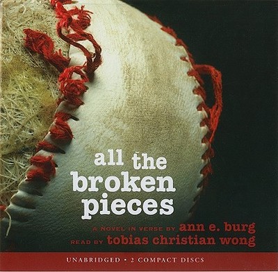 All the Broken Pieces - Burg, Ann E