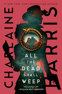 All the Dead Shall Weep - Harris, Charlaine