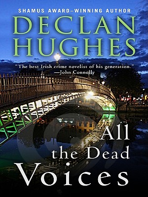 All the Dead Voices - Hughes, Declan