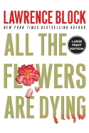 All the Flowers Are Dying