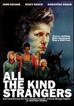 All the Kind Strangers - Burt Kennedy