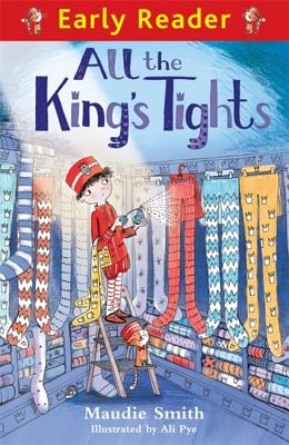 All the King's Tights - Smith, Maudie