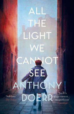 All the Light We Cannot See - Doerr, Anthony