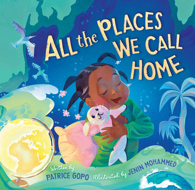 All the Places We Call Home - Gopo, Patrice