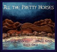 All the Pretty Horses - The Elftones / Rhiannon Giddens
