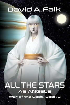 All the Stars as Angels - Falk, David A