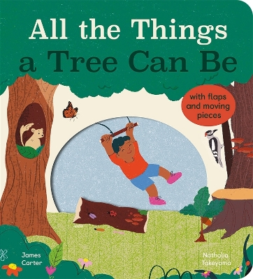 All the Things a Tree Can Be - Carter, James