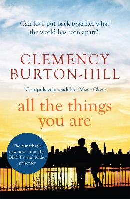 All The Things You Are - Burton-Hill, Clemency