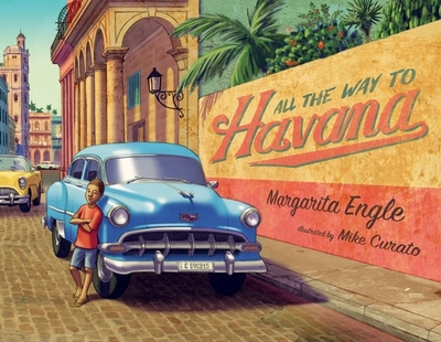 All the Way to Havana - Engle, Margarita