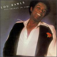 All Things in Time - Lou Rawls