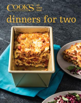All-Time Best Dinners for Two - America's Test Kitchen (Editor)