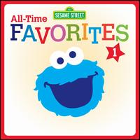 All-Time Favorites 1 - Sesame Street