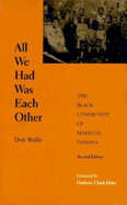 All We Had Was Each Other: The Black Community of Madison, Indiana