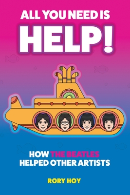 All You Need is HELP! - Hoy, Rory