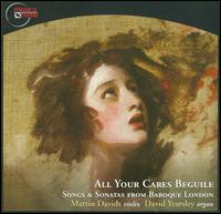 All Your Cares Beguile - David Yearsley (organ); Martin Davids (violin)