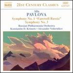 Alla Pavlova: Symphony No. 1 ("Farewell Russia"); Symphony No. 3