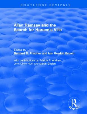 Allan Ramsay and the Search for Horace's Villa - Gordon Brown, Ian