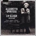 Allegretto Spiritoso: Best of Liv Glaser