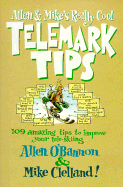 Allen & Mike's Really Cool Telemark Tips - O'Bannon, Allen