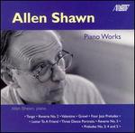 Allen Shawn: Piano Works