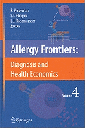 Allergy Frontiers: Diagnosis and Health Economics