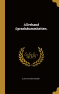 Allerhand Sprachdummheiten