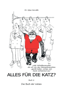 Alles fr die Katz?: Buch 2 - Das Buch der Weisen