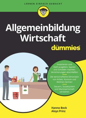 Allgemeinbildung Wirtschaft fur Dummies - Beck, Hanno, and Prinz, Aloys