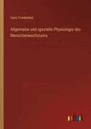 Allgemeine Und Spezielle Physiologie Des Menschenwachstums