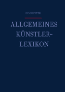 Allgemeines K?nstlerlexikon (AKL), Band 71, Hedquist - Hennicke