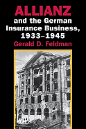 Allianz and the German Insurance Business, 1933 1945