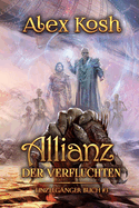 Allianz der Verfluchten (Einzelgnger Buch 3): LitRPG-Serie