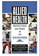Allied Health: Practice Issues and Trends Into the New Millennium