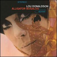Alligator Boogaloo - Lou Donaldson